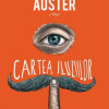 Cartea iluziilor | Paul Auster