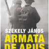 Armata de apus | Szekely Janos