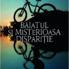 Baiatul si misterioasa disparitie | Russell Newell