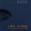 Raga. Apropierea continentului invizibil | J.M.G. Le Clezio
