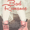 Bad Romance | Heather Demetrios