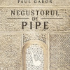 Negustorul de pipe | Paul Gabor