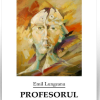 Profesorul de frig | Emil Lungeanu