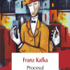 Procesul | Franz Kafka
