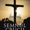 Semnul crucii | Glenn Cooper