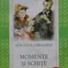 Momente si schite | Ion Luca Caragiale