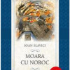 Moara cu noroc | Ioan Slavici