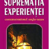 Suprematia experientei | Adrian-Paul Iliescu