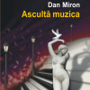 Asculta muzica | Dan Miron