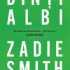 Dinti albi | Zadie Smith