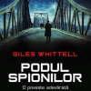 Podul spionilor | Giles Whittell