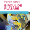 Biroul de plasare | Panait Istrati