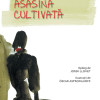 Asasina cultivata | Enrique Vila-Matas