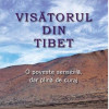 Visatorul din Tibet | Chan Koonchung