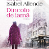 Dincolo de iarna | Isabel Allende