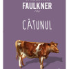 Catunul | William Faulkner