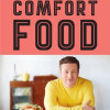 Comfort Food | Jamie Oliver