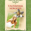 Talismanul norocos | Nicholas Sparks