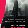 Detectivul Alex Cross | James Patterson