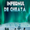 Infernul de gheata | Lincoln Child
