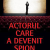 Actorul care a devenit spion | Thomas Caplan