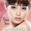 Frumoasele chinezoaice | Lisa See