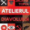 Atelierul Diavolului | Jáchym Topol