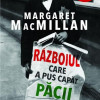 Razboiul care a pus capat pacii. Drumul spre 1914 | Margaret Macmillan