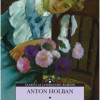 Colectionarul de sunete si alte proze | Anton Holban