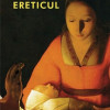 Ereticul | Miguel Delibes