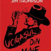 Ucigasul din mine | Jim Thompson