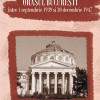 Orasul Bucuresti intre 1 septembrie 1939 si 30 decembrie 1947 | Gabriel Ciotoran
