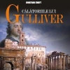 Calatoriile lui Gulliver | Jonathan Swift