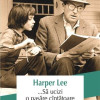 ...Sa ucizi o pasare cintatoare | Harper Lee