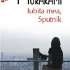 Iubita mea, Sputnik | Haruki Murakami