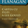 Cartea cu pesti a lui Gould | Richard Flanagan