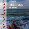 Ultimele clipe cu mine | Andrada Oana